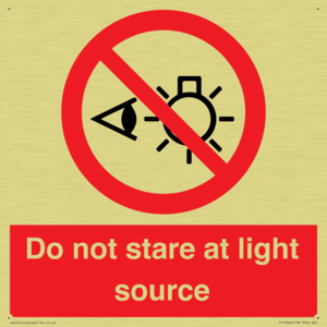 Do not stare at light source